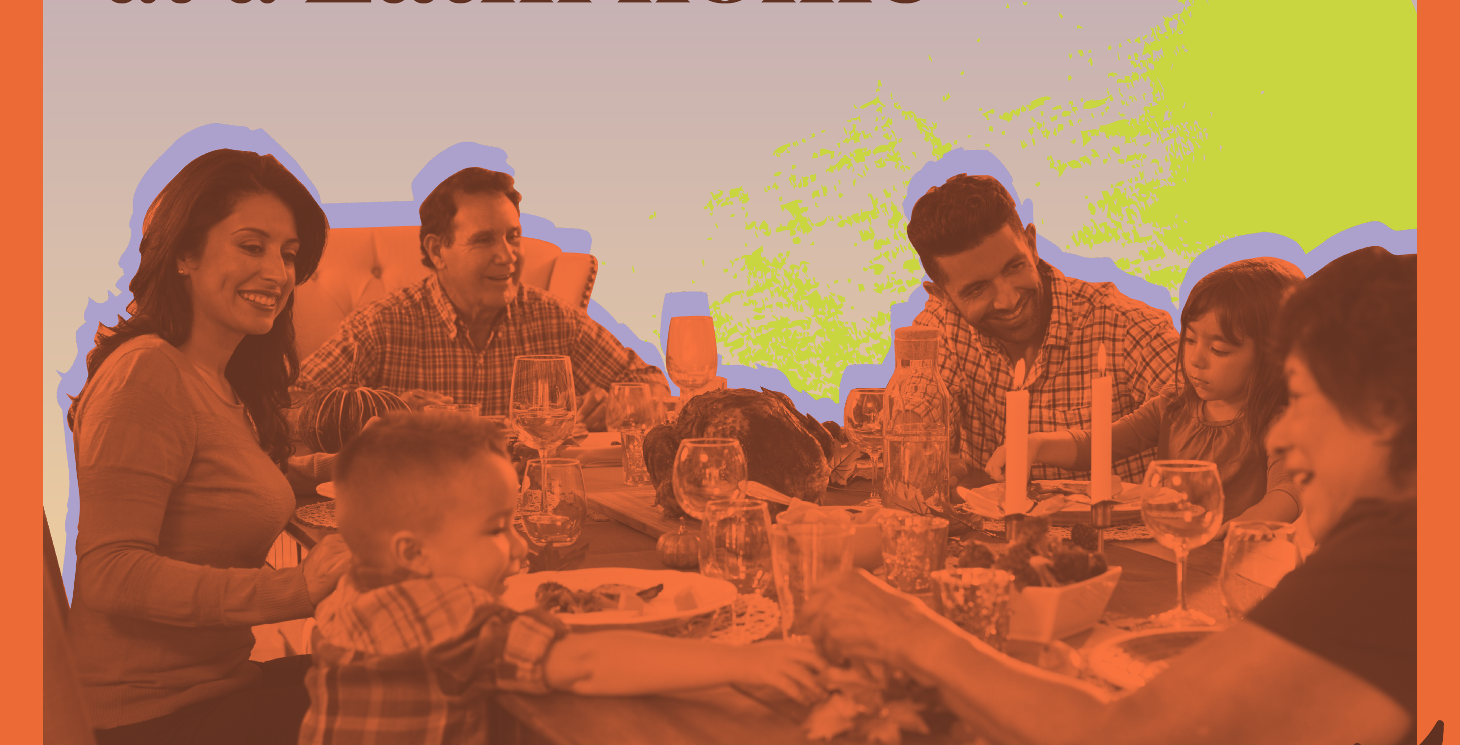 5 amazing Thanksgiving dinner traditions you'll enjoy at a Latin home! 5 amazing Thanksgiving dinner traditions you'll enjoy at a Latin home!